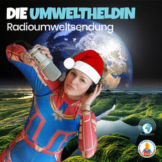 Umwelt podcast, Umweltpodcast, die Umweltheldin, SecondRadio, Second radio, cleanup heros, clean up heroes, müll sammeln, umweltbildung, nachhaltigkeits podcast, podcast umweltschutz