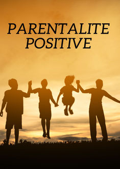 Conférence « La Parentalité positive » 