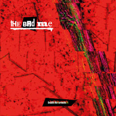THE BAD ME - Built to crack