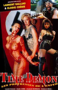 Time Demon - Les Prêtresses De l'Enfer de Richard J. Thomson - 1996 / Parodie - Horreur