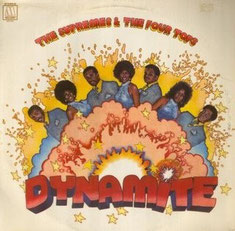 The Four Tops - 1971 / Dynamite (& The Supremes)