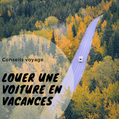 Louer une voiture pendant les vacances