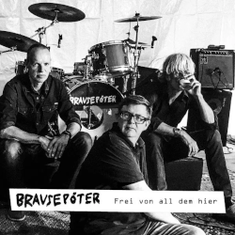 Brausepöter - Frei von alle dem hier LP