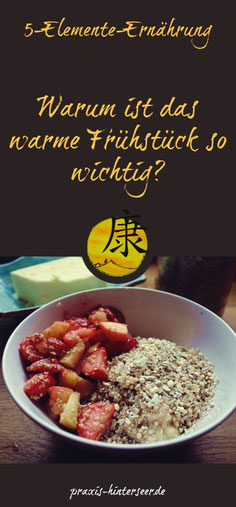 Warum das warme Frühstück in der 5-Elemente-Ernährung so wichtig ist