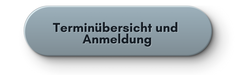 Button Terminübersicht und Anmeldung