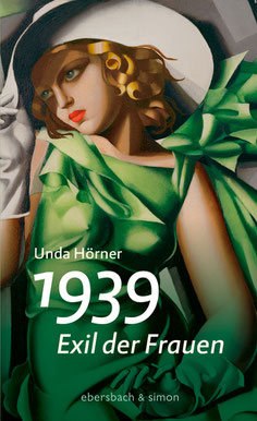 Das Cover von "1939 – Exil der Frauen" zeigt eine blonde Frau mit Hut und grünem Kleid.