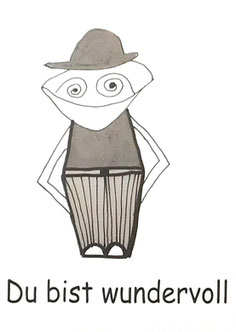 Männliche, distinguierte Comic-Figur mit Anzug und Hut und der Unterschrift Du bist wundervoll