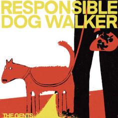 The Gents - Responsible Dog Walker