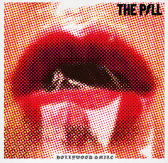 THE PILL - Hollywood Smile LP