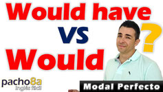 Modal Would vs Would Have