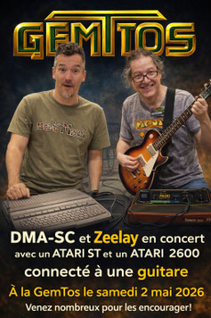 ATARI GEMTOS CONVENTION 2026 - DMA-SC et ZEELAY en concert
