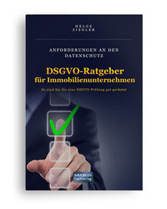 Buch DSGVO Ratgeber für Immobilienunternehmen von Helge Ziegler