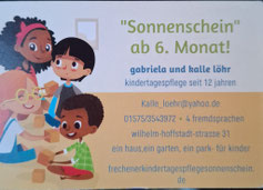 "  Gabriela u.Kalle       Unser Angebot: - Zwei Geschlechter in der Betreuung  - Frisches regionales essen - Betreuung ab 25 std bis 40 std/ Woche  - Fremdsprache  -