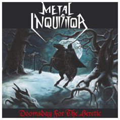 2015 "Doomsday For The Heretic", Massacre Records; 2CD & Lmt. LP (Black Vinyl, Clear Vinyl)