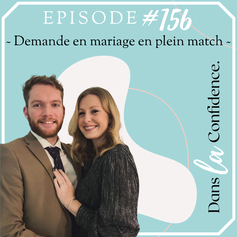 demande-en-mariage-pendant-match-public-podcast-mariage-DanslaConfidence
