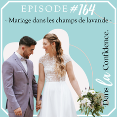 mariage-champs-lavande-drome-provencale-podcast-mariage-DanslaConfidence