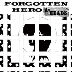 A-HEADS - Forgotten Hero