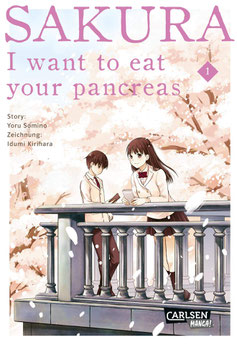 Sakura - I want to eat your pancreas © Carlsen Manga