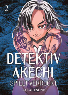 Detektiv Akechi spielt verrückt © Panini