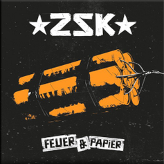 ZSK - Feuer & Papier LP
