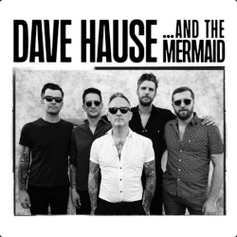 Dave Hause - …And The Mermaid LP