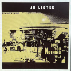 JH LIGTER - We Owe You Nothing 