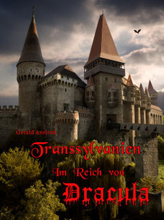 Bildband "Transsylvanien - Im Reich von Dracula" von Gerald Axelrod