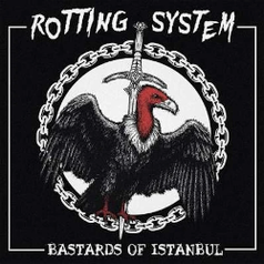 Rotting System - Bastards Of Istanbul 7"