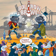 BOLANOW BRAWL - First shots! LP