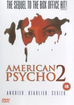 American Psycho 2 de Morgan J. Freeman - 2002 / Thriller 