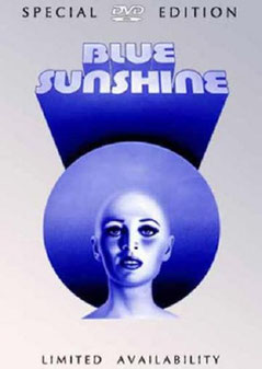 Blue Sunshine de Jeff Lieberman - 1976 / Horreur 