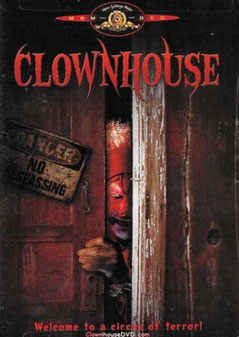 Clownhouse - Le Cirque Infernal de Victor Salva - 1989 / Horreur