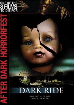 Dark Ride de Craig Singer - 2006 / Horreur - Slasher 