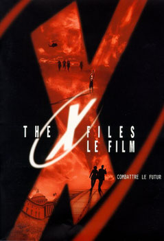 The X-Files - Le Film - Combattre Le FuturThe X-Files - Le Film - Combattre Le Futur (1998) 
