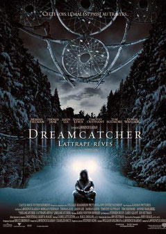 Dreamcatcher - L'Attrape-Rêves de Lawrence Kasdan - 2003 / Science-Fiction - Horreur