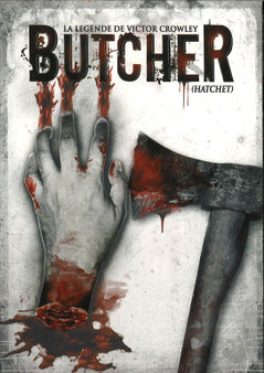 Butcher - La Légende De Victor Crowley de Adam Green  - 2005 / Slasher - Horreur 