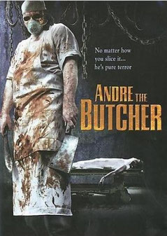 André The Butcher de Philip Cruz - 2005 / Survival - Horreur 