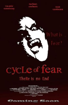 Cycle of Fear : There Is No End de Manuel H. Da Silva - 2008 / Horreur 