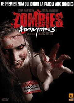 Zombie Anonymous de Marc Fratto - 2006 / Horreur