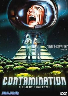 Contamination de Luigi Cozzi - 1980 / Science-Fiction - Horreur 