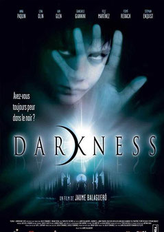 Darkness de Jaume Balaguero - 2002 / Epouvante - Horreur 