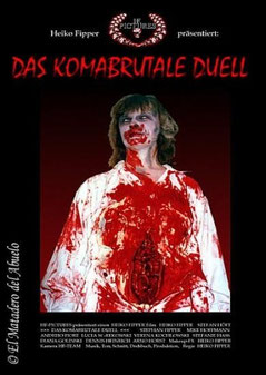 Das Komabrutale Duell de Heiko Fipper - 1999 / Gore - Horreur 
