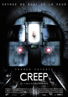 Creep de Christopher Smith - 2004 / Horreur 