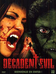 Decadent Evil de Charles Band - 2005 / Horreur 