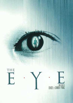 The Eye de Oxide Pang & Danny Pang - 2002 / Epouvante - Horreur