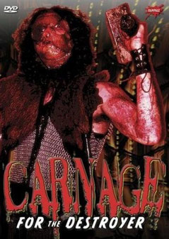 Carnage For The Destroyer de Chris Seaver - 2006 