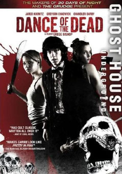 Dance Of The Dead de Greg Bishop - 2008 / Horreur