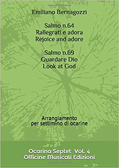 Salmo 64 Rallegrati e adora e Salmo 69 Guardare Dio Arrangiamento per settimino di ocarine