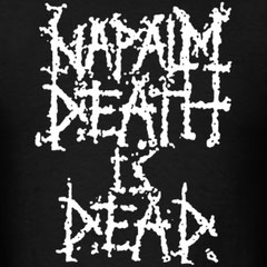 Napalm Death Is Dead