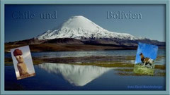 Bild: Präsentationsfoto,Teil 3,Chile,Bolivien